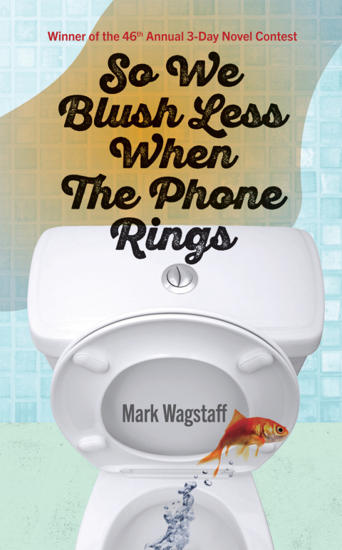 Cover image for book So We Blush Less When the Phone Rings