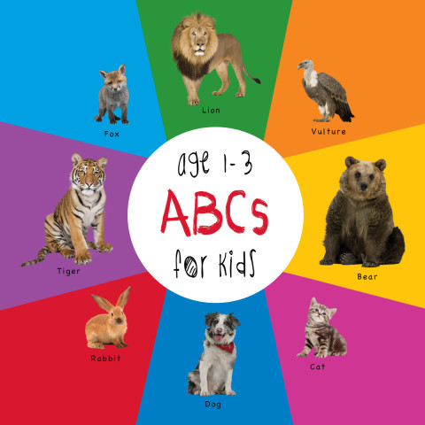 Cover image for book ABC Animals for Kids age 1-3 (Engage Early Readers: Children's Learning Books)