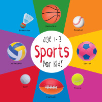 Cover image: Sports for Kids age 1-3 (Engage Early Readers: Children's Learning Books) 9781772260960