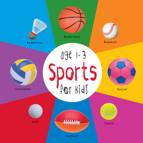 Cover image for book Sports for Kids age 1-3 (Engage Early Readers: Children's Learning Books)