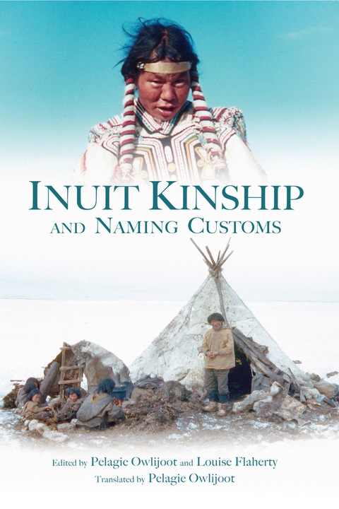 Cover image for book Inuit Kinship and Naming Customs