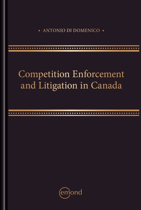 Cover image for book Competition Enforcement and Litigation in Canada