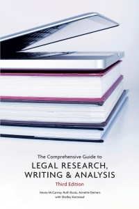 Analysis and Writing Legal Research Analysis and Writing Legal Research