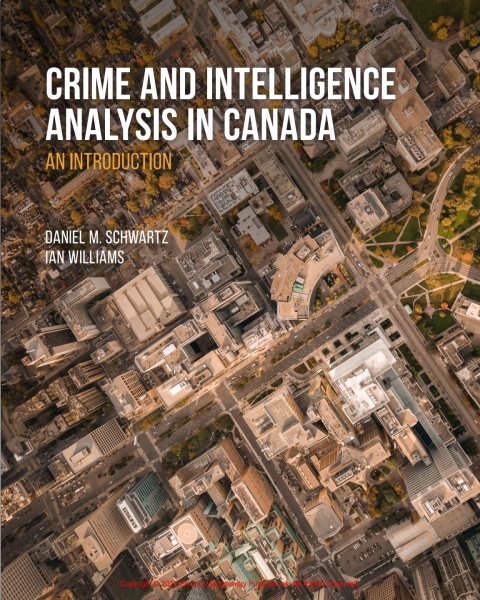 Cover image for book Crime and Intelligence Analysis in Canada: An Introduction