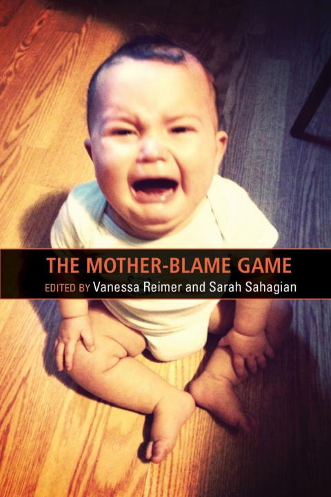Cover image for book The Mother-Blame Game