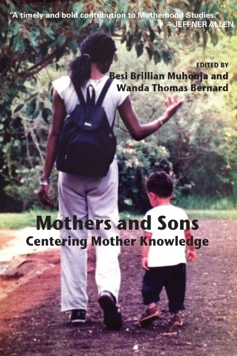 Cover image for book Mothers and Sons: Centering Mother Knowledge