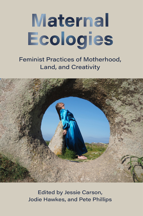 Cover image for book Maternal Ecologies
