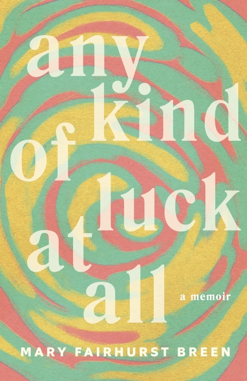 Cover image for book Any Kind of Luck at All