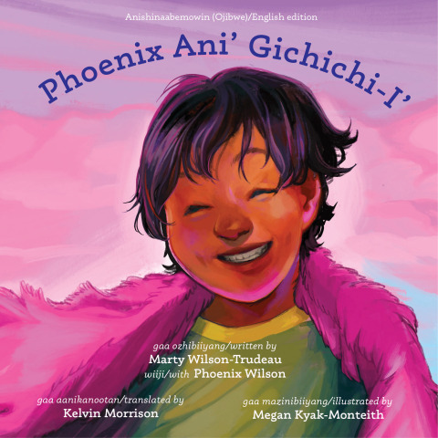 Cover image for book Phoenix ani’ Gichichi-i’/Phoenix Gets Greater