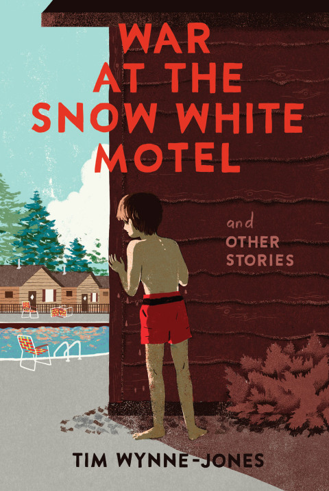 Cover image for book War at the Snow White Motel and Other Stories