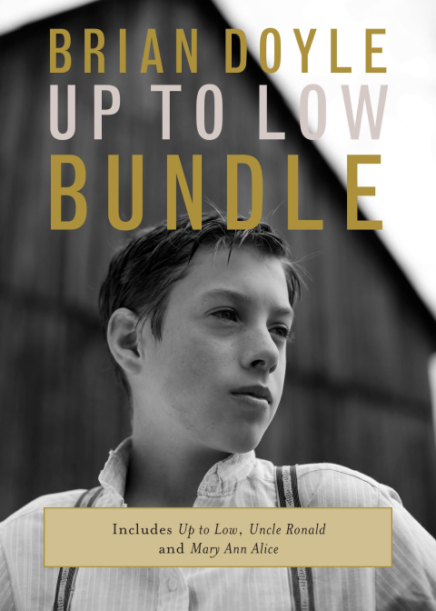 Cover image for book The Brian Doyle Up to Low Bundle