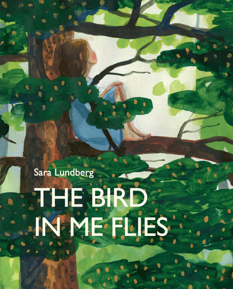 Cover image for book The Bird in Me Flies