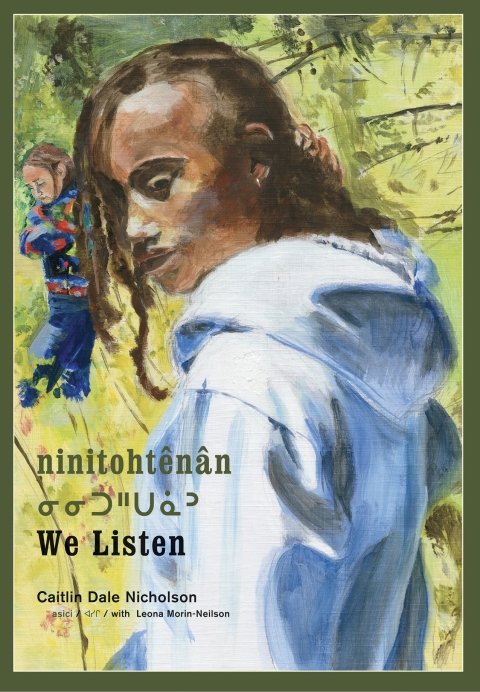 Cover image for book ninitohtênân / We Listen