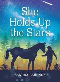 Cover image: She Holds Up the Stars 9781773210667