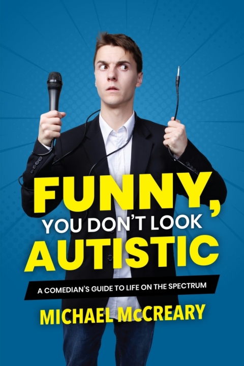 Cover image for book Funny, You Don't Look Autistic