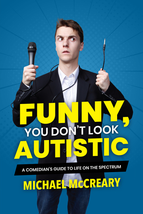 Cover image for book Funny, You Don't Look Autistic