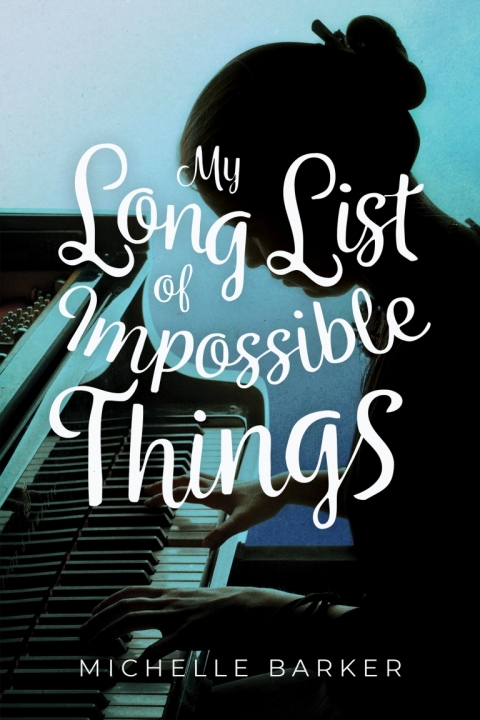 Cover image for book My Long List of Impossible Things