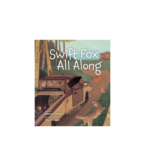 Cover image for book Swift Fox All Along
