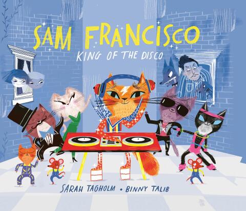 Cover image for book Sam Francisco, King of the Disco