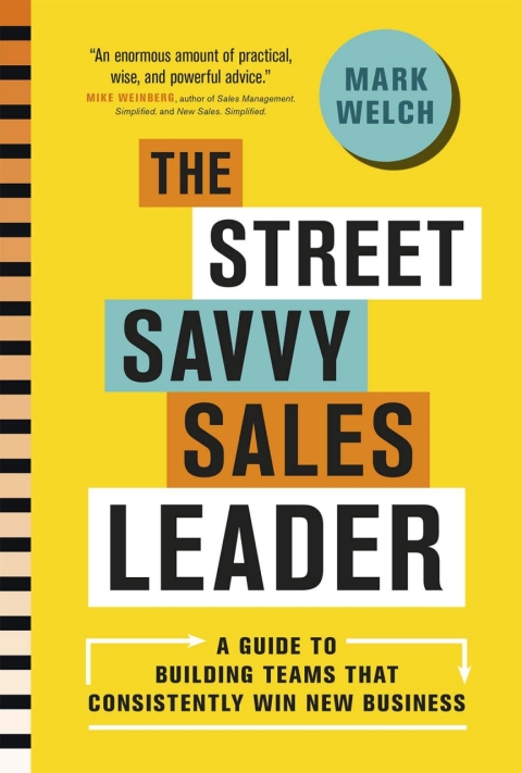 Cover image for book The Street Savvy Sales Leader