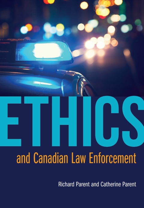 Cover image for book Ethics and Canadian Law Enforcement