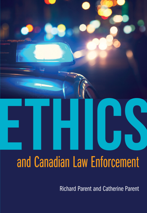 Cover image for book Ethics and Canadian Law Enforcement