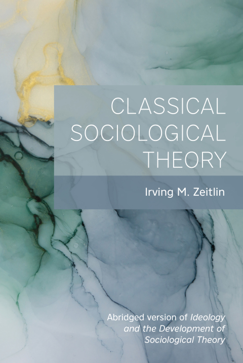 Cover image for book Classical Sociological Theory