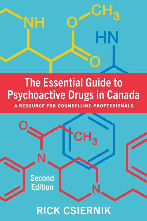 Cover image for book The Essential Guide to Psychoactive Drugs in Canada
