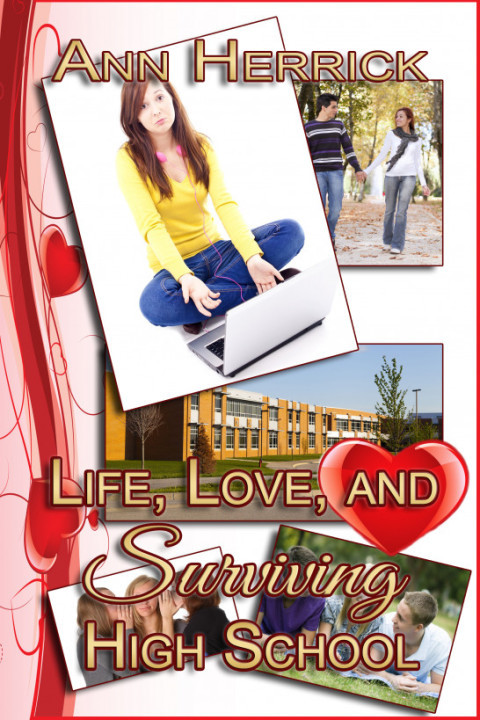 Cover image for book Life, Love, and Surviving High School