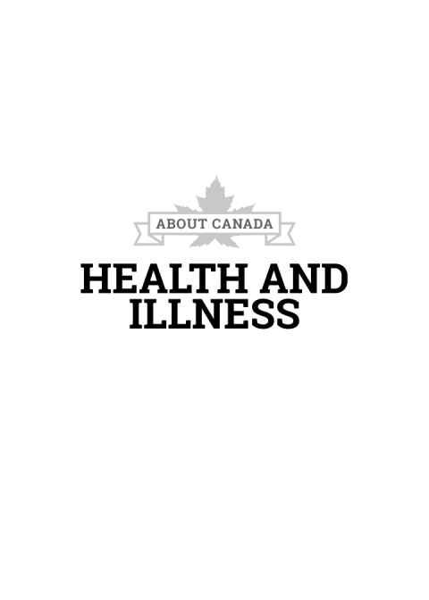 About Canada: Health and Illness, 3rd edition 