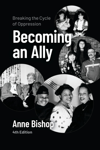 Becoming an Ally, 4th Edition: Breaking the Cycle of Oppression