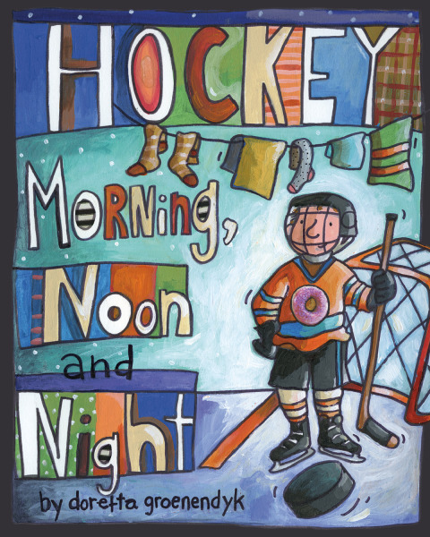 Cover image for book Hockey Morning, Noon and Night