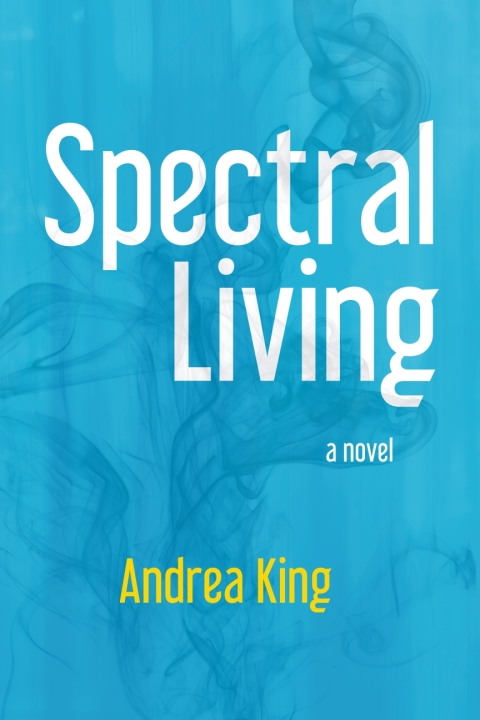 Cover image for book Spectral Living