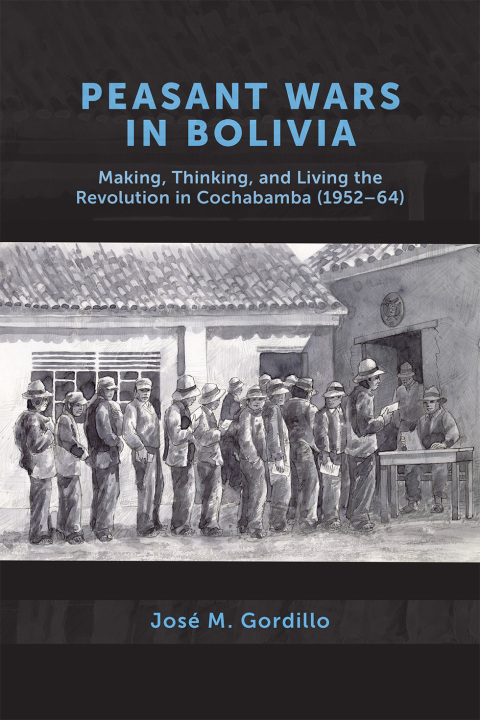 Cover image for book Peasant Wars in Bolivia