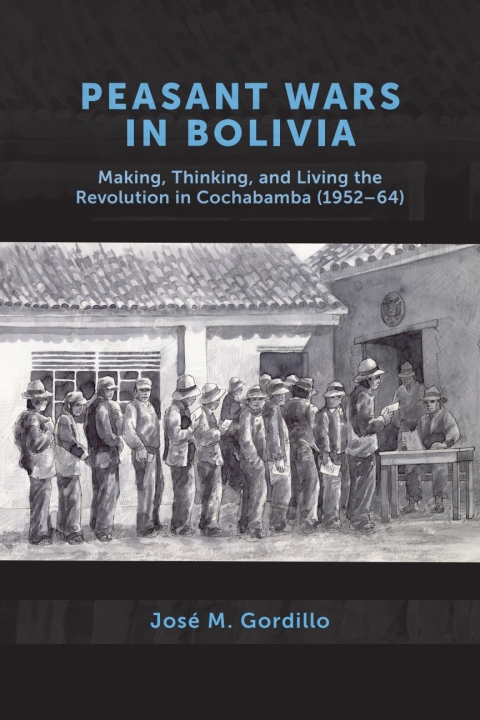 Cover image for book Peasant Wars in Bolivia