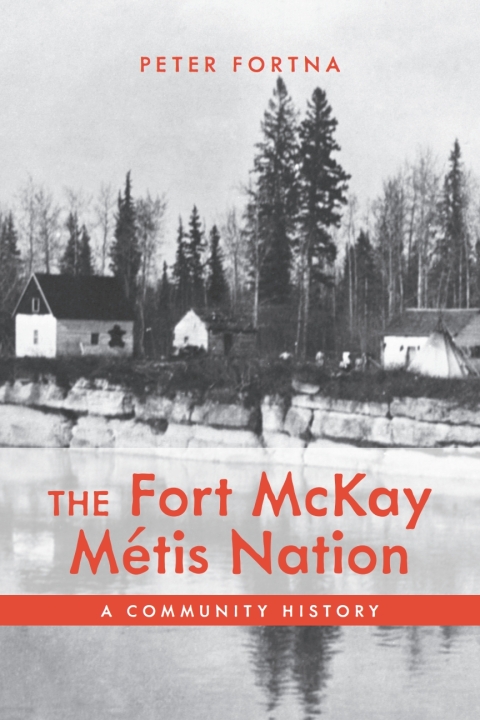 Cover image for book The Fort McKay Métis Nation