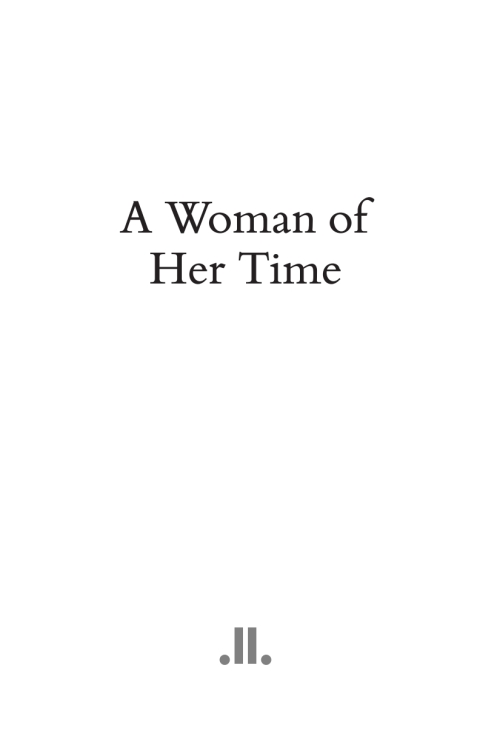 Cover image for book A Woman of Her Time