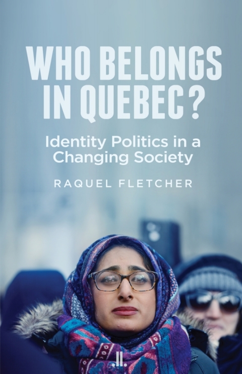 Cover image for book Who Belongs in Quebec?