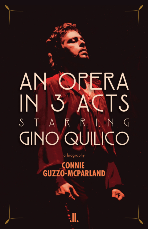 Cover image for book An Opera in 3 Acts Starring Gino Quilico