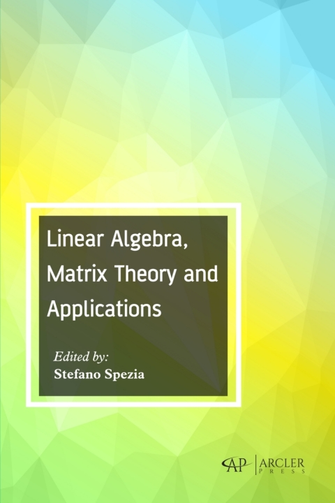 Cover image for book Linear Algebra, Matrix Theory and Applications
