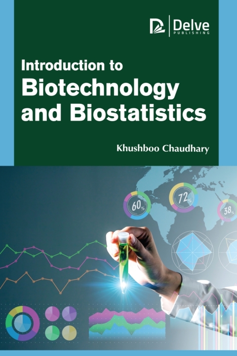 Cover image for book Introduction to Biotechnology and Biostatistics