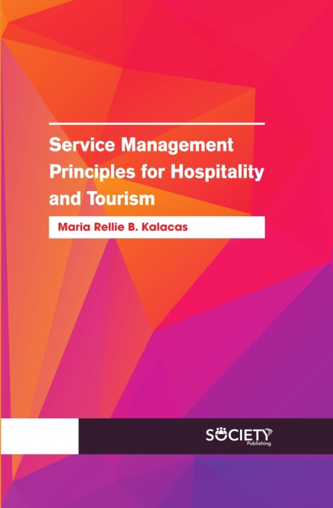 Cover image for book Service Management Principles for Hospitality and Tourism