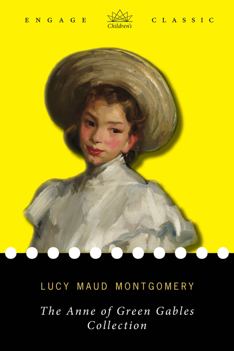 Cover image for book The Anne of Green Gables Collection: Six Novels (Anne of Green Gables, Anne of Avonlea, Anne’s House of Dreams, Rainbow Valley, and Rilla of Ingleside)