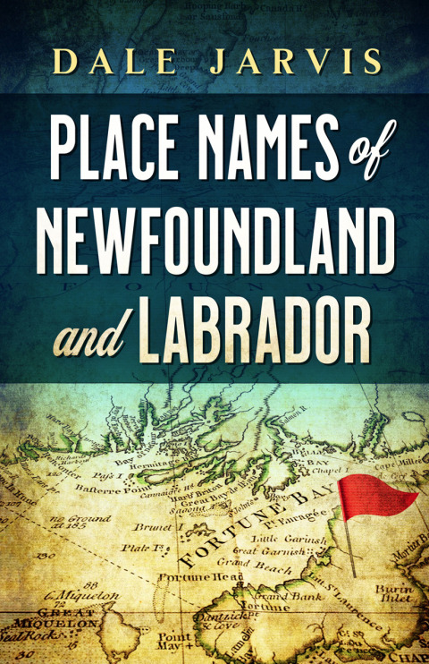 Cover image for book Place Names of Newfoundland and Labrador