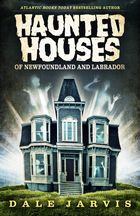 Cover image for book Haunted Houses of Newfoundland and Labrador