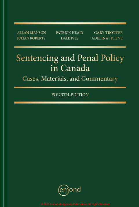 Cover image for book Sentencing and Penal Policy in Canada: Cases, Materials and Commentary