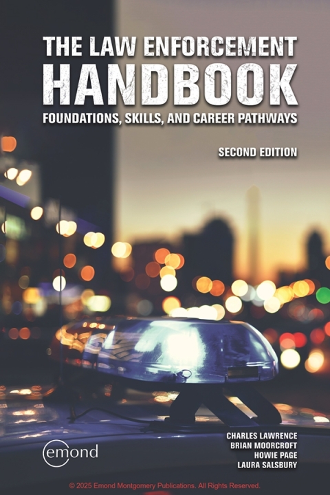 Cover image for book The Law Enforcement Handbook: Foundations, Skills, and Career Pathways