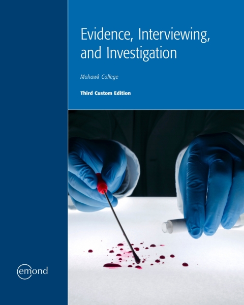 Cover image for book Evidence, Interviewing, and Investigation (Mohawk College Custom)