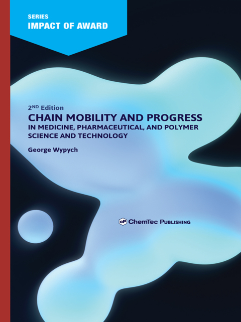 Chain Mobility and Progress in Medicine, Pharmaceuticals, and Polymer Science and Technology 