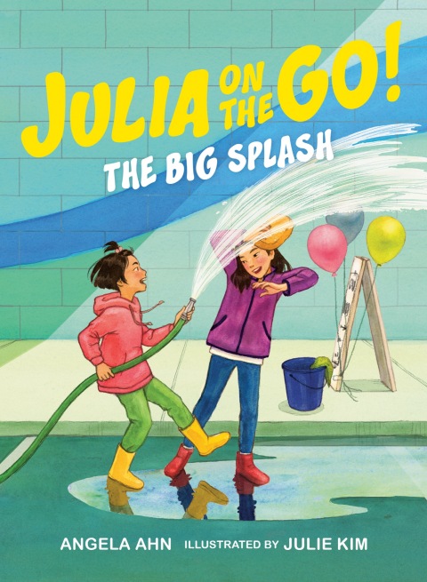 Cover image for book The Big Splash (Julia on the Go! Book 2)